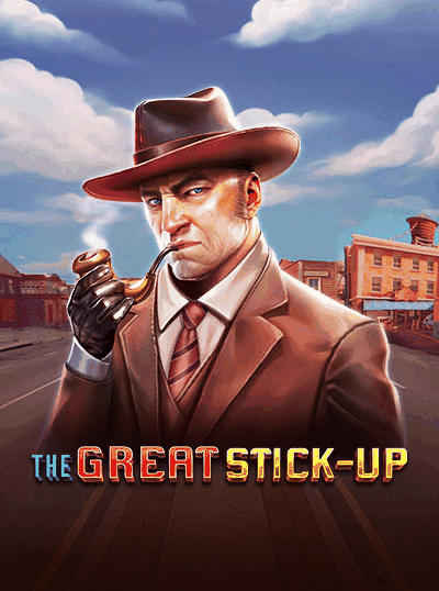 THE GREAT STICK-UP